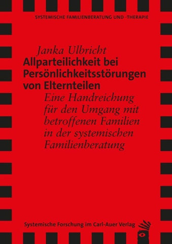 Allparteilichkeit bei Persönlichkeitsstörungen von Elternteilen