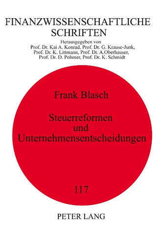 Steuerreformen und Unternehmensentscheidungen