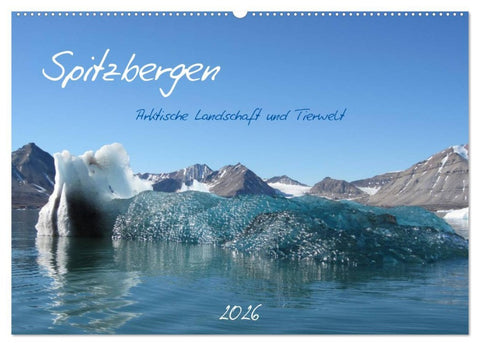 Spitzbergen (Wandkalender 2026 DIN A2 quer), CALVENDO Monatskalender