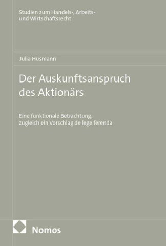 Der Auskunftsanspruch des Aktionärs