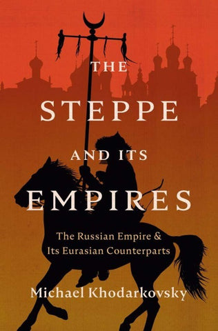 Steppe and Its Empires