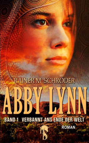 Abby Lynn - Verbannt ans Ende der Welt
