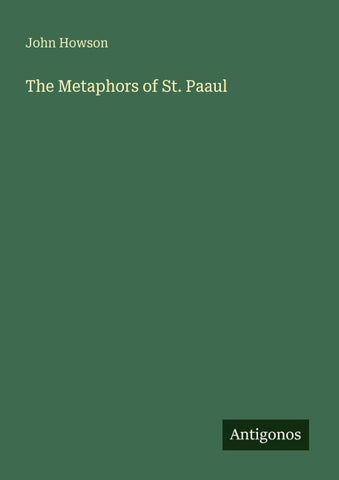 The Metaphors of St. Paaul