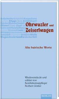 Ohrwuzler und Zeiserlwagen
