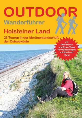 Holsteiner Land 23 Touren in der Moränenlandschaft der Ostsee