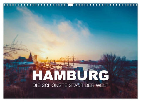 Hamburg - die schönste Stadt der Welt (Wandkalender 2027 DIN A3 quer), CALVENDO Monatskalender