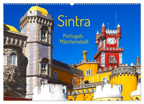 Sintra - Portugals Märchenstadt (Wandkalender 2027 DIN A2 quer), CALVENDO Monatskalender