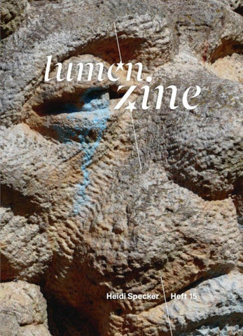 Lumen Zine Heft 15: Heidi Specker