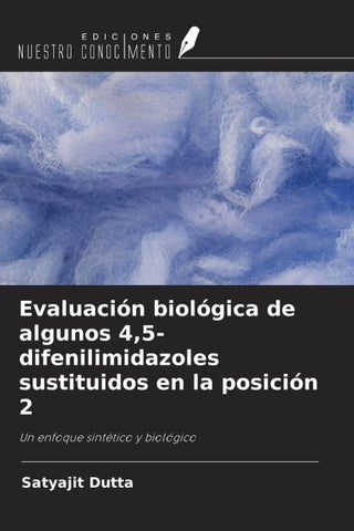 Evaluación biológica de algunos 4,5-difenilimidazoles sustituidos en la posición 2