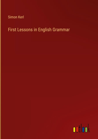 First Lessons in English Grammar