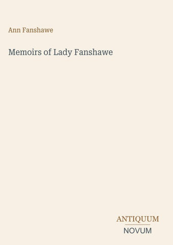 Memoirs of Lady Fanshawe
