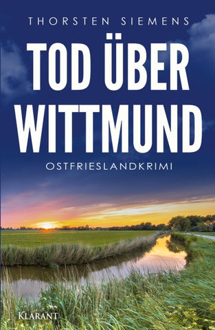 Tod über Wittmund. Ostfrieslandkrimi