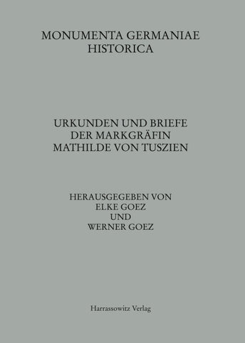 Urkunden und Briefe der Markgräfin Mathilde von Tuszien
