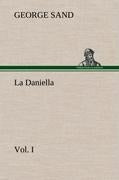 La Daniella, Vol. I.