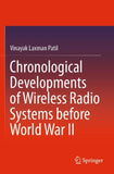 Chronological Developments of Wireless Radio Systems before World War II