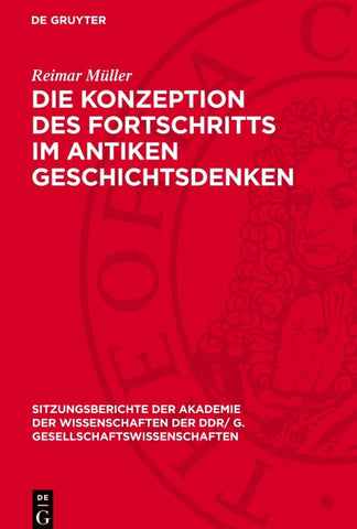 Die Konzeption des Fortschritts im antiken Geschichtsdenken