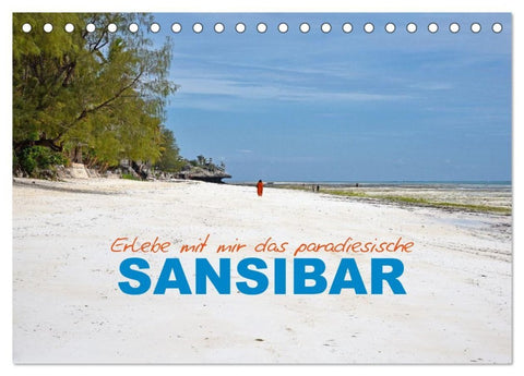 Erlebe mit mir das paradiesische Sansibar (Tischkalender 2027 DIN A5 quer), CALVENDO Monatskalender
