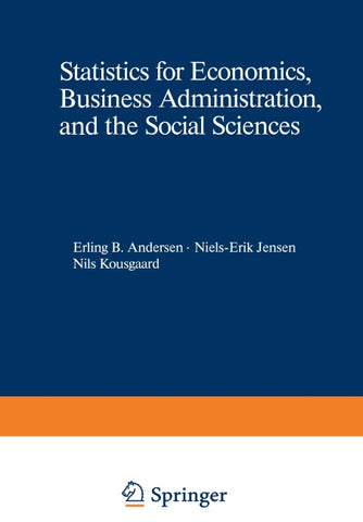 Statistics for Economics, Business Administration, and the Social Sciences