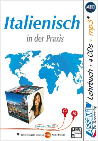 ASSiMiL Italienisch in der Praxis - Audio-Sprachkurs Plus - Niveau B2-C1