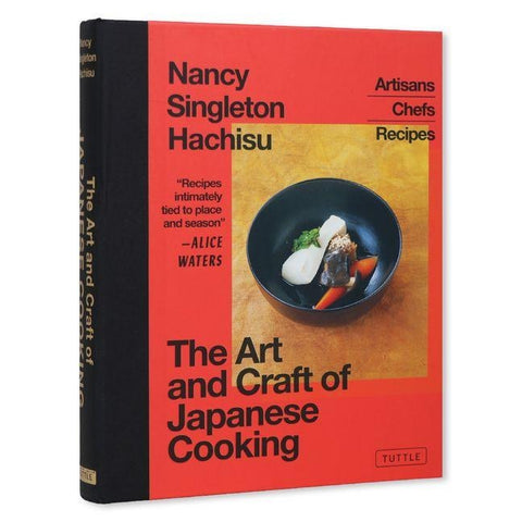 The Art and Craft of Japanese Cooking