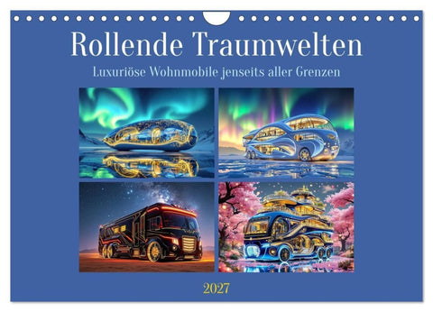 Rollende Traumwelten (Wandkalender 2027 DIN A4 quer), CALVENDO Monatskalender