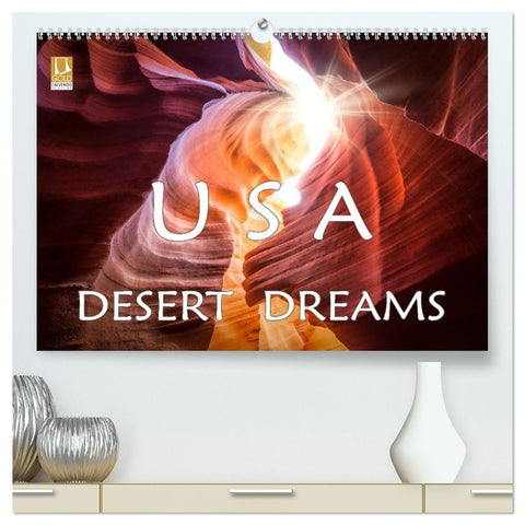 USA Desert Dreams (hochwertiger Premium Wandkalender 2027 DIN A2 quer), Kunstdruck in Hochglanz