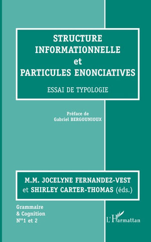 Structure informationnelle et particules énonciatives