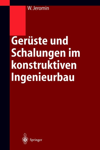Gerüste und Schalungen im konstruktiven Ingenieurbau