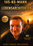 Vom 145-KG-Mann zum Lebensarchitekten