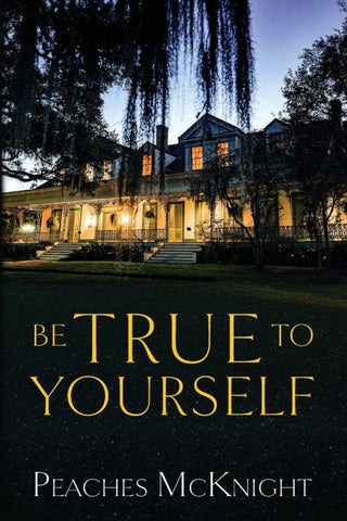 Be True to Yourself