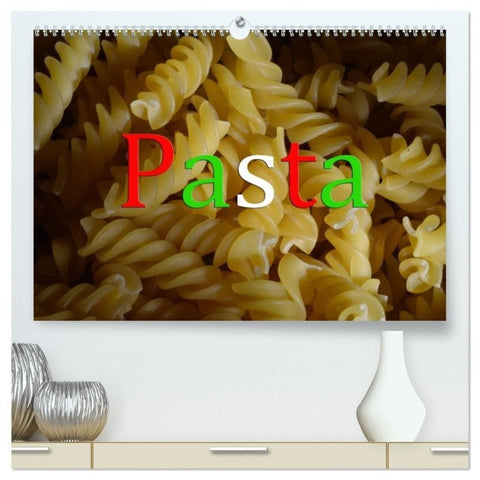 Pasta (hochwertiger Premium Wandkalender 2027 DIN A2 quer), Kunstdruck in Hochglanz