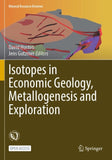 Isotopes in Economic Geology, Metallogenesis and Exploration