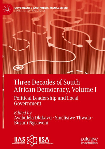 Three Decades of South African Democracy, Volume I