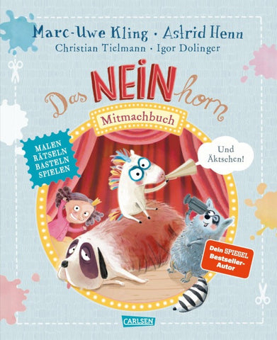 NEINhorn Mitmachbuch 2: Und ÄKTSCHEN!