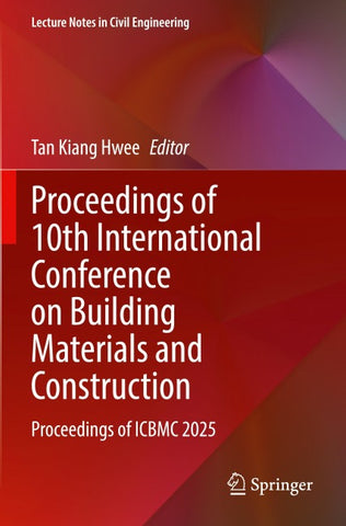 Proceedings of 10th International Conference on Building Materials and Construction