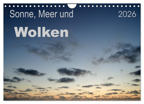 Sonne, Meer und Wolken (Wandkalender 2026 DIN A4 quer), CALVENDO Monatskalender