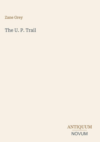The U. P. Trail