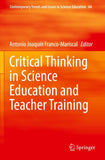 Critical Thinking in Science Education and Teacher Training