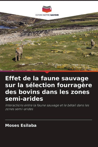 Effet de la faune sauvage sur la sélection fourragère des bovins dans les zones semi-arides