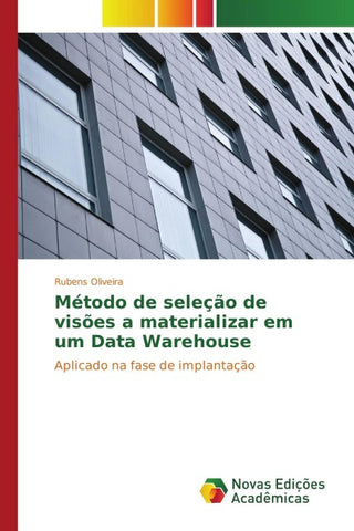 Método de seleção de visões a materializar em um Data Warehouse