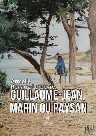 Guillaume-Jean, marin ou paysan