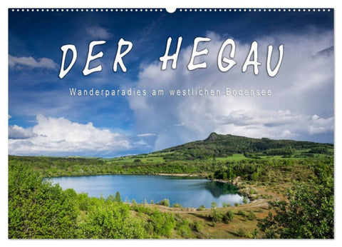 Der Hegau - Wanderparadies am westlichen Bodensee (Wandkalender 2026 DIN A2 quer), CALVENDO Monatskalender
