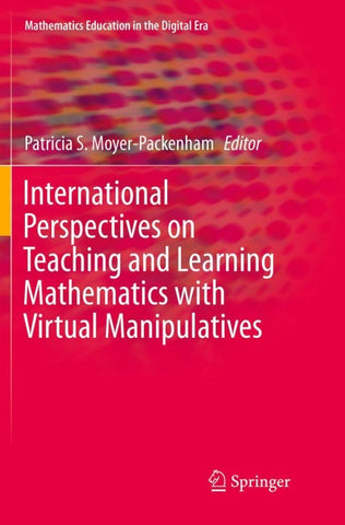 International Perspectives on Teaching and Learning Mathematics with Virtual Manipulatives