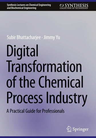 Digital Transformation of the Chemical Process Industry