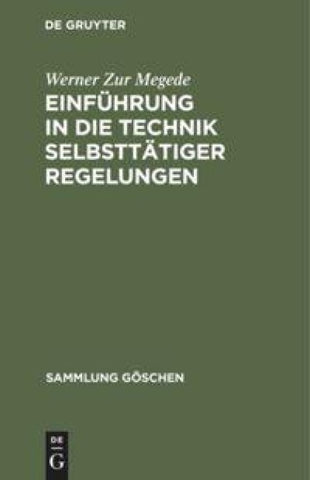 Einführung in die Technik selbsttätiger Regelungen
