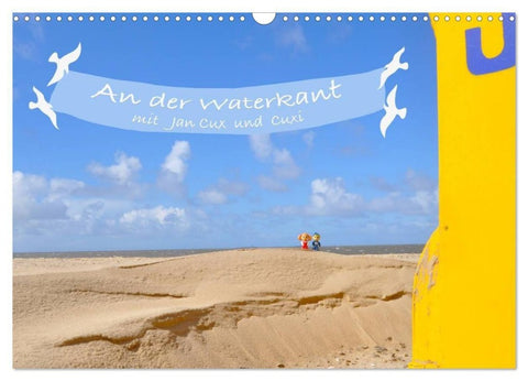 An der Waterkant mit Jan Cux und Cuxi (Wandkalender 2027 DIN A3 quer), CALVENDO Monatskalender