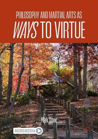 Philosophy and Martial Arts as Ways to Virtue