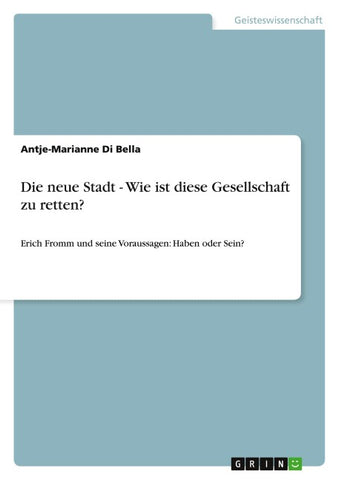 Die neue Stadt - Wie ist diese Gesellschaft zu retten?