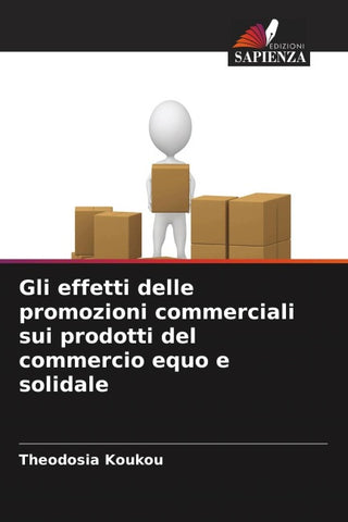 Gli effetti delle promozioni commerciali sui prodotti del commercio equo e solidale