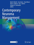 Contemporary Neuroma Management